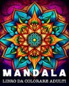 Mandala da Colorare Adulti