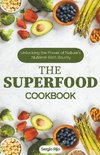 The Superfood Cookbook