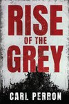 Rise of the Grey