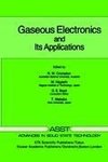 Gaseous Electronics and its Applications