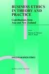Business Ethics in Theory and Practice