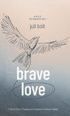 Brave Love