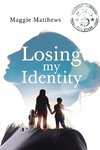 Losing my Identity