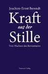 Kraft aus der Stille