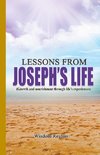Lessons From Joseph's Life (Growth and Nourishment Through Life's Experiences)