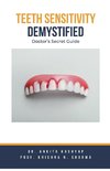 Teeth Sensitivity Demystified