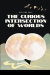 The Curious Intersection of Worlds