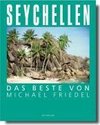 Seychellen - Das Beste von Michael Friedel