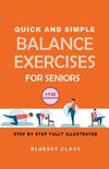 Quick and simple balance exercises for seniors