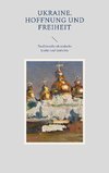 Ukraine. Hoffnung und Freiheit