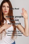 Honest people are not  narcissists