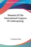 Memoirs Of The International Congress Of Anthropology