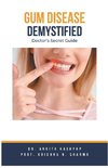 Gum Diseases Demystified
