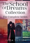 The School Of Dreams Collection