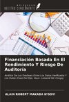 Financiación Basada En El Rendimiento Y Riesgo De Auditoría