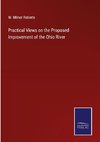 Practical Views on the Proposed Improvement of the Ohio River