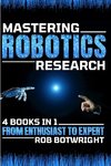 Mastering Robotics Research
