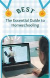 The Essential Guide to Homeschooling