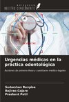 Urgencias médicas en la práctica odontológica