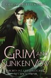 A Grim and Sunken Vow - Nichts ist gefährlicher als ein Schwur (Hollow Star Saga 3) (Erstauflage mit Farbschnitt)