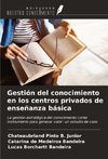 Gestión del conocimiento en los centros privados de enseñanza básica