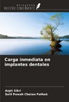 Carga inmediata en implantes dentales