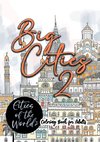 Big Cities Coloring Book for Adults | Cities of the World 2
