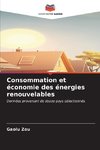 Consommation et économie des énergies renouvelables
