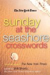 The New York Times Sunday at the Seashore Crosswords