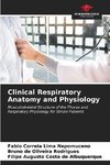 Clinical Respiratory Anatomy and Physiology