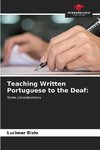 Teaching Written Portuguese to the Deaf: