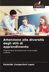 Attenzione alla diversità degli stili di apprendimento