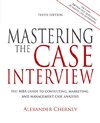 Mastering the Case Interview, 10th edition
