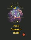 Pesci Oroscopo  2024