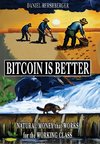 Bitcoin is Better