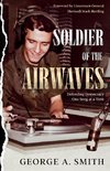 Soldier of the Airwaves