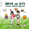 Sophia and Alex Learn About Sports