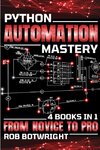 Python Automation Mastery