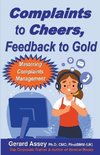 Complaints  to Cheers,  Feedback to Gold