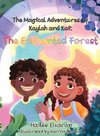 The Magical Adventures of Kaylah & Kai