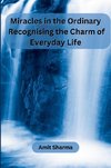 Miracles in the Ordinary