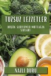 Tuzsuz Lezzetler