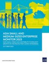 Asia Small and Medium-Sized Enterprise Monitor 2023