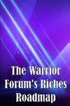 The Warrior Forum's Riches Roadmap
