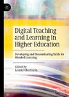 Digital Teaching and Learning in Higher Education