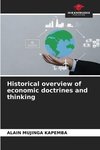 Historical overview of economic doctrines and thinking