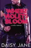 Where Violets Bloom