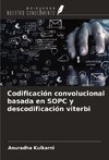 Codificación convolucional basada en SOPC y descodificación viterbi