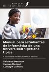 Manual para estudiantes de informática de una universidad nigeriana típica