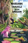 Mariana Travels to the Amazon